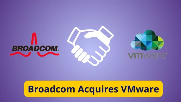 Broadcom’s Announcement to Acquire VMware: A Transformative Move in Technology